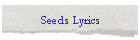 Seeds Lyrics